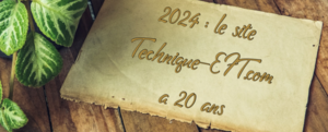 Le site technique-eft.com fête ses 20 ans